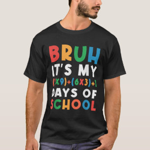 Camiseta Bruh Es Mi Fórmula De 100 Días Escolares M