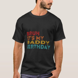 Camiseta Bruh Es Mi Papi
