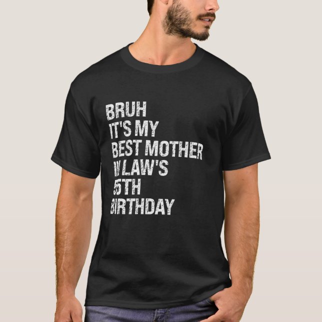 Camiseta Bruh es mi suegra la reina C de cumpleaños número  (Anverso)