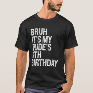 Camiseta Bruh es mi tío Noveno cumpleaños hermano Buddy Hap