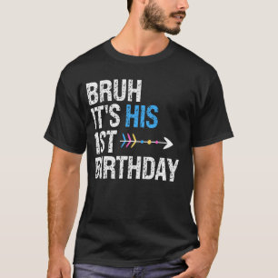 Camiseta Bruh es su primer cumpleaños Rey Feliz Corona Dios