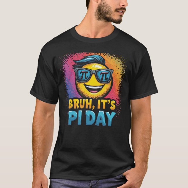 Camiseta Bruh, es una matemática divertida en el día de Pi (Anverso)