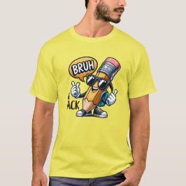 Camiseta Bruh Estamos de vuelta, De vuelta al Profesor de l