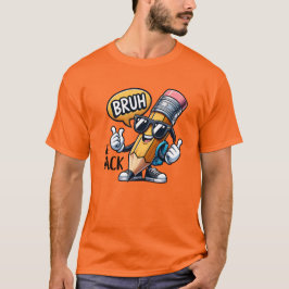 Camiseta Bruh Estamos de vuelta, De vuelta al Profesor de l