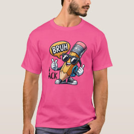 Camiseta Bruh Estamos de vuelta, De vuelta al Profesor de l