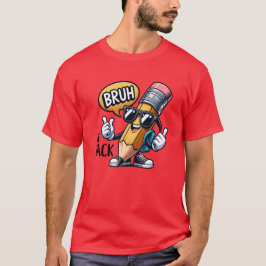 Camiseta Bruh Estamos de vuelta, De vuelta al Profesor de l