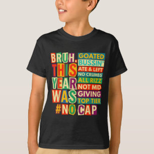 Camiseta Bruh Este Año fue una Cabra Cap Fútil Último Día d