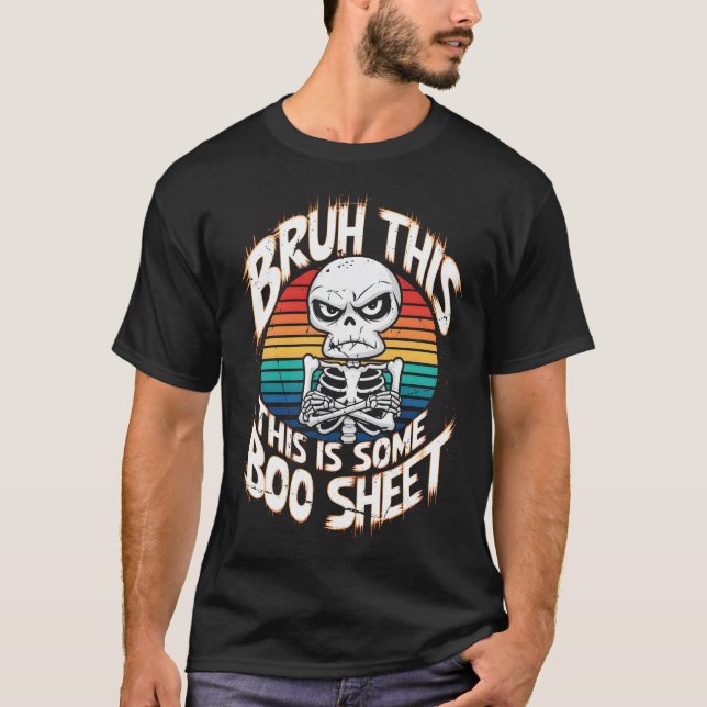 Camiseta Bruh, Este Es Un Escrúpulo De Boo Gruñón Hambrient (Anverso)