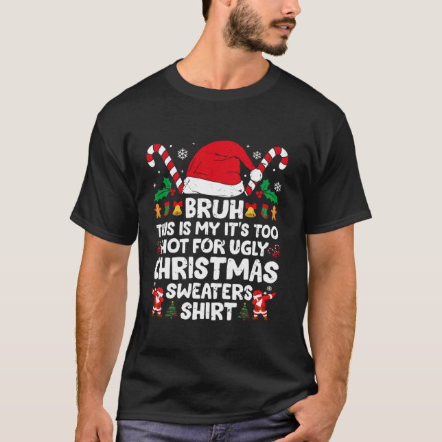 Camiseta Bruh, esto es mi calor para los Navidades feos (Anverso)