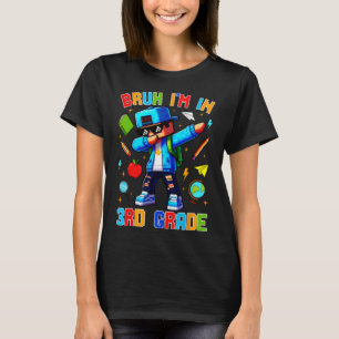 Camiseta Bruh estoy en 3er grado haciendo dabbing divertido
