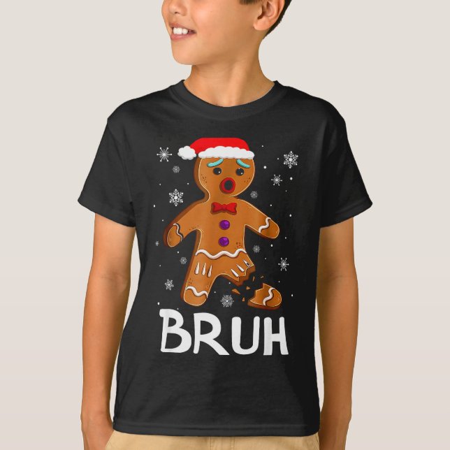 Camiseta Bruh Funny Christmas Gingerbread Man Teens Boys Ki (Anverso)