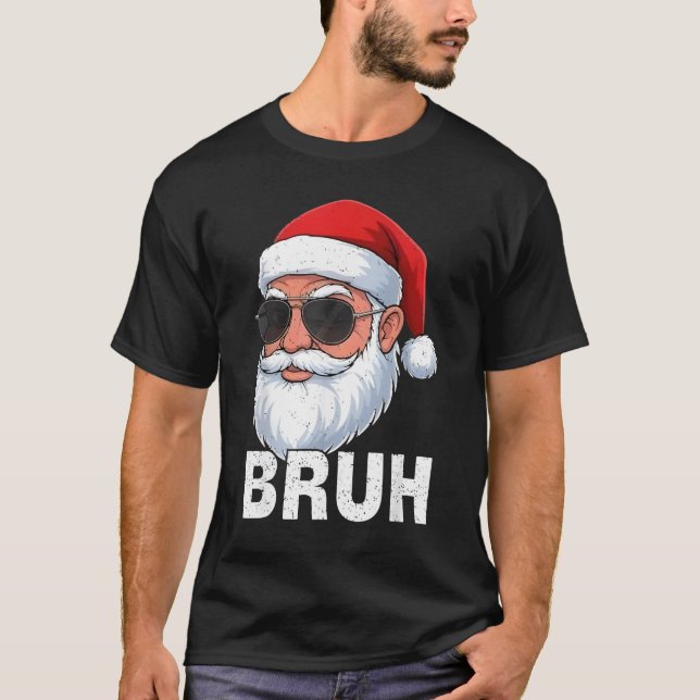 Camiseta Bruh Funny Christmas Santa for Mens Boys Teens Kid (Anverso)