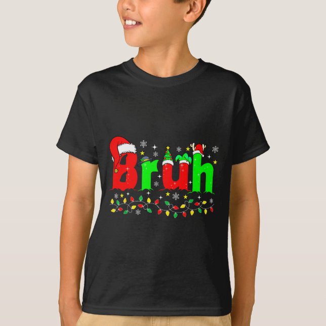 Camiseta Bruh Funny Christmas Santa Hat Teens Boys Kids Xma (Anverso)