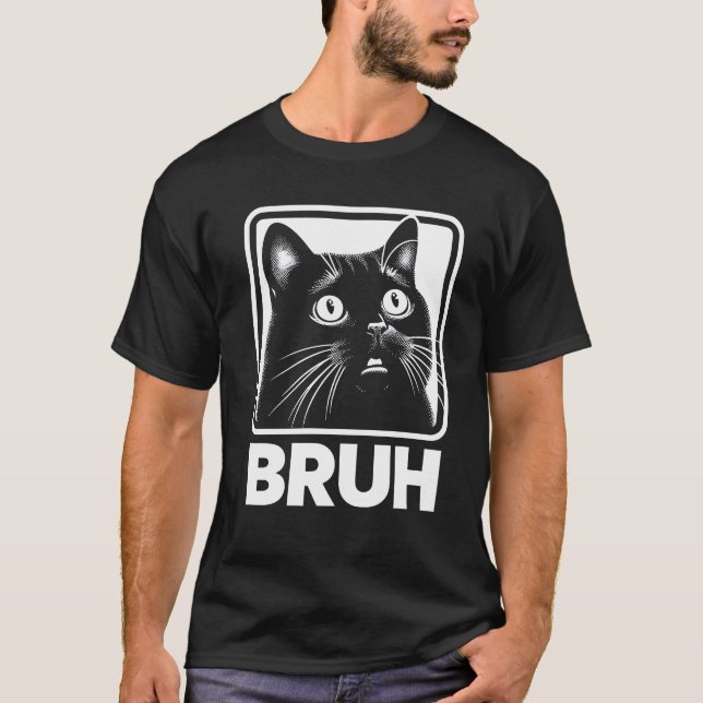 Camiseta Bruh Funny Meme Cat T-Shirt (Anverso)