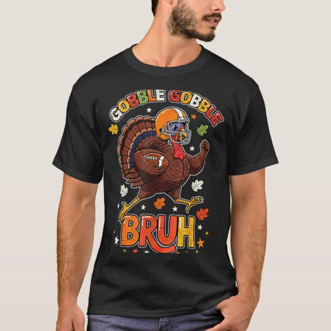 Camiseta Bruh Funny Thanksgiving Turkey Gobble Football Boy (Anverso)