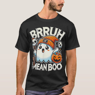 Camiseta Bruh Ghost Halloween Ghost Bruh Me refiero A Boo C