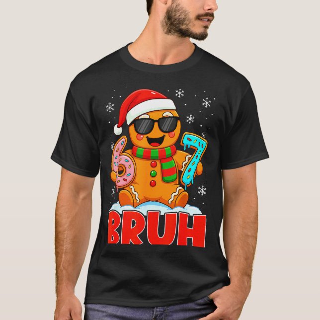 Camiseta Bruh Gingerbread Six Seven 67 Ice Cream Drip Chris (Anverso)