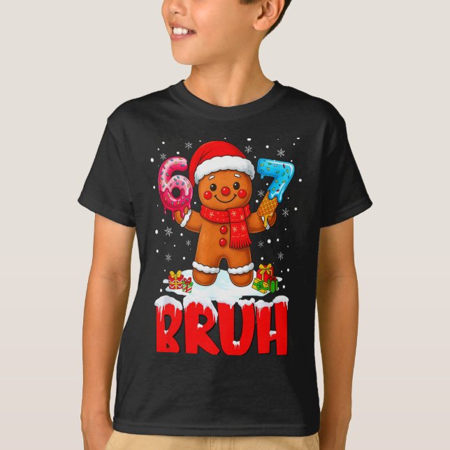 Camiseta Bruh Gingerbread Six Seven 67 Ice Cream Drip Chris (Anverso)