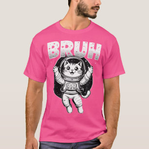 Camiseta Bruh Gracioso astrónomo de gato amante de la astro