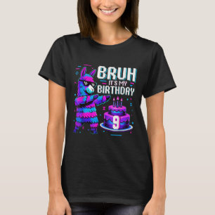 Camiseta Bruh haciendo dabbing Es mi cumpleaños número 9 Ll