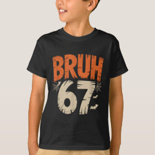 Camiseta Bruh Halloween 67 Meme 