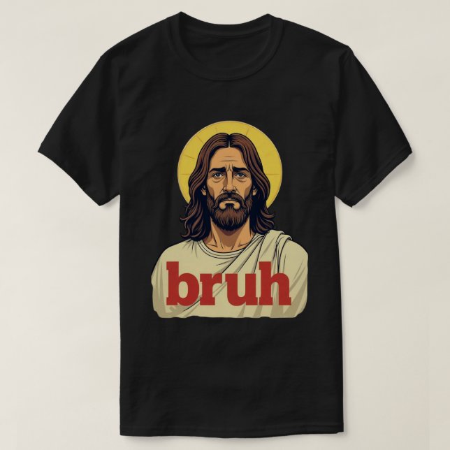 Camiseta “Bruh” Holy Mood Design – Funny Faith Meme (Diseño del anverso)