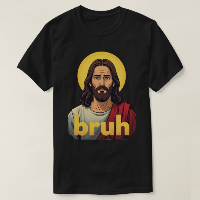 Camiseta “Bruh” Holy Mood Design – Funny Faith Meme (Diseño del anverso)