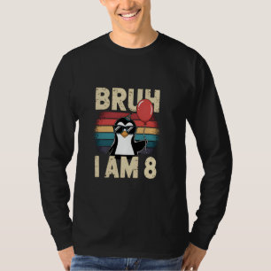 Camiseta Bruh I Am 8 Penguin Kids 8Birthday Party Retro