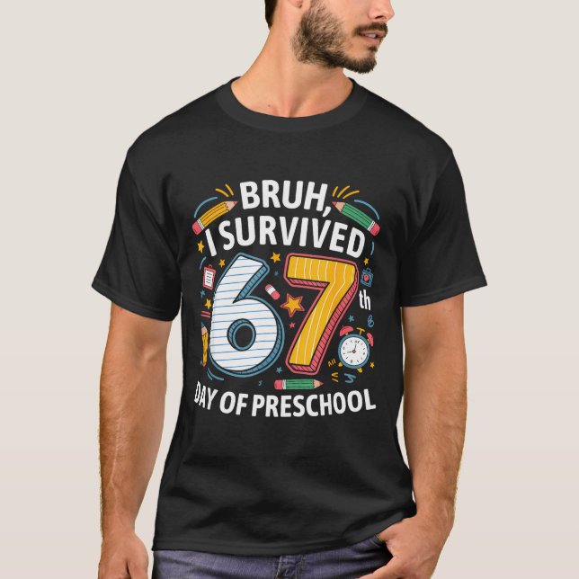 Camiseta Bruh I Survived 67th Day Of Preschool 67 Meme Kids (Anverso)