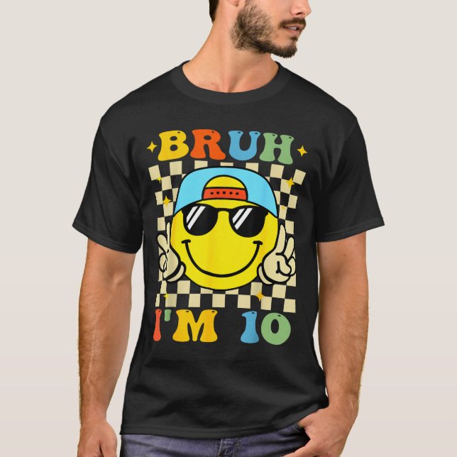 Camiseta Bruh I'm 10 Years Old Blue Birthday Boys 10th Birt (Anverso)