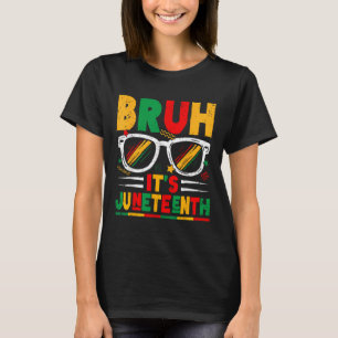 Camiseta Bruh it its 18 de junio Black Freedom 1865 For Boy