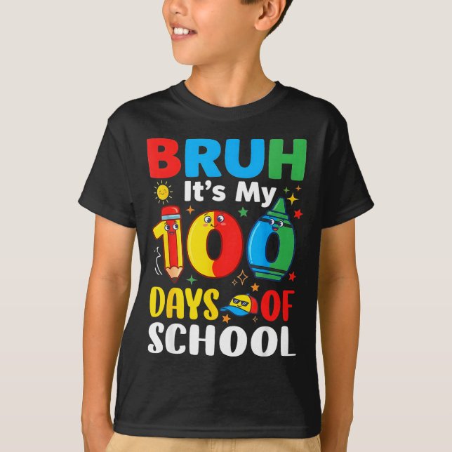 Camiseta Bruh It's My 100 Days Of School Funny Boy 100th Da (Anverso)