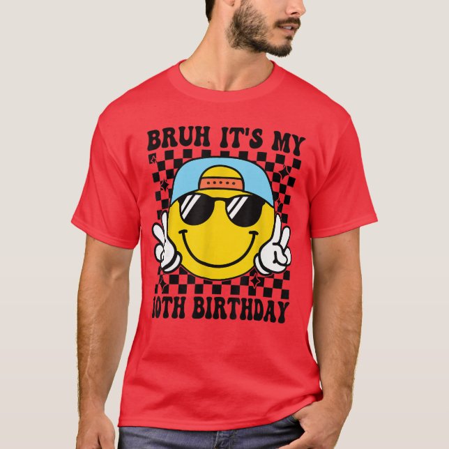 Camiseta Bruh Its My 10th Birthday 10 Year Old Birthday Boy (Anverso)