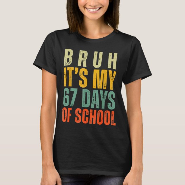 Camiseta Bruh It's My 67 Days Of School Dabbing Boy Funny S (Anverso)