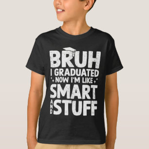 Camiseta Bruh Me Gradué El Día Pasado De Graduación Escolar