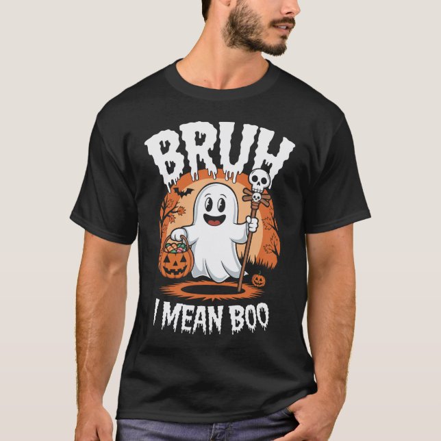 Camiseta Bruh, Me Refiero A Boo - Fantasma Gracioso (Anverso)