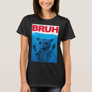 Camiseta Bruh Meme Divertido diciendo que el hermano saluda