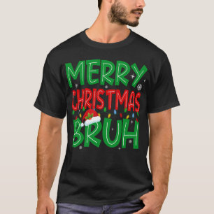 Camiseta Bruh Meme Divertidos Navidades