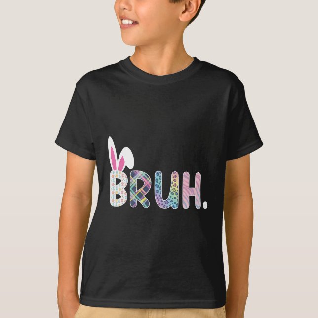 Camiseta Bruh Meme Easter Day Gracioso Bunny Eggys Adolesce (Anverso)
