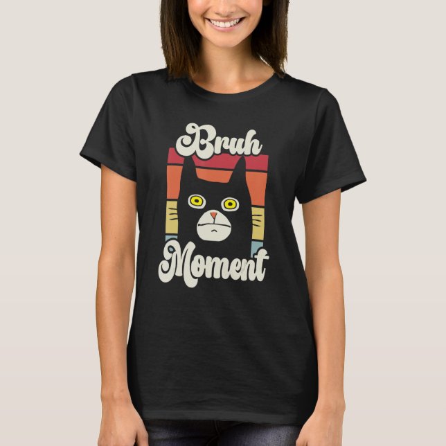 Camiseta Bruh Moment Meme (Anverso)