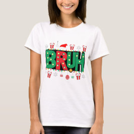 Camiseta BRUH navidades graciosos
