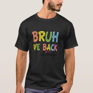 Camiseta Bruh Nosotros Apoyamos A Los Maestros Retro A Los 