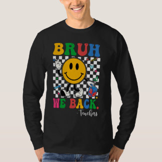 Camiseta Bruh Nosotros Apoyamos A Los Maestros Retro A Los 