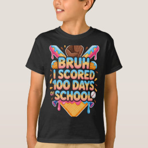Camiseta Bruh obtuve 100 días de helado de béisbol escolar
