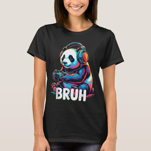 Camiseta Bruh Panda Gamer With Headphones Controller  (Anverso)