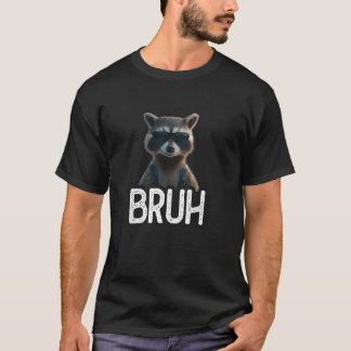 Camiseta Bruh Raccoon Funny Raccoon Lover Meme amante