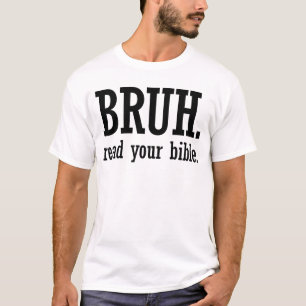 Camiseta Bruh Read Your Bible Christian Belit Faith Jesus