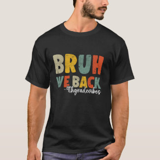 Camiseta Bruh Regresamos al cuarto grado a los niños profes
