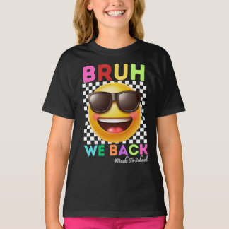 Camiseta Bruh Regresamos Al Primer Día De La Escuela De Vue