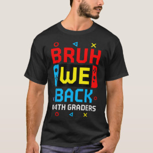 Camiseta Bruh Respaldamos A Los 4 Gradores De Vuelta Al Vid